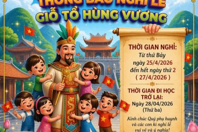 THÔNG BÁO LỊCH NGHỈ LỄ GIỖ TỔ HÙNG VƯƠNG (10/3 ÂM LỊCH